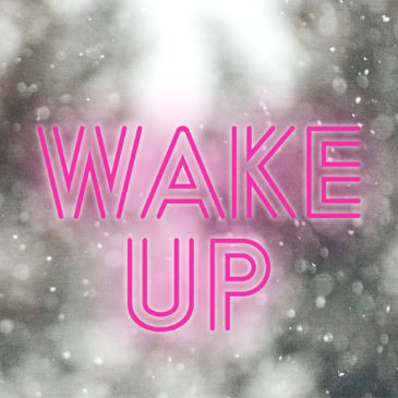 Advent Day 5 – Wake Up