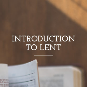 Introduction to Lent 2019