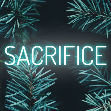 Advent Day 13 – Sacrifice