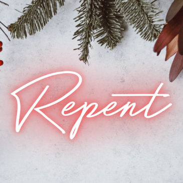 Advent Day 6 – Repent