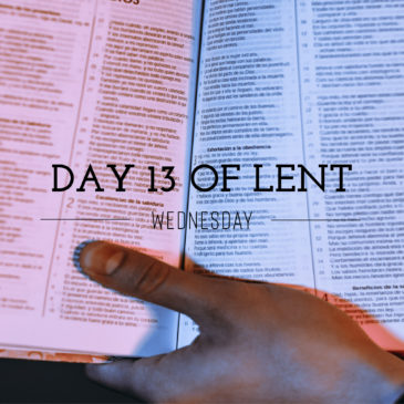 Day 13 of Lent – Wednesday