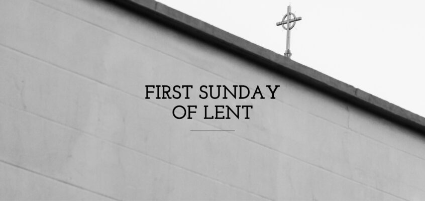 First Sunday of Lent